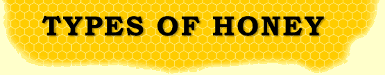 Types of Honey